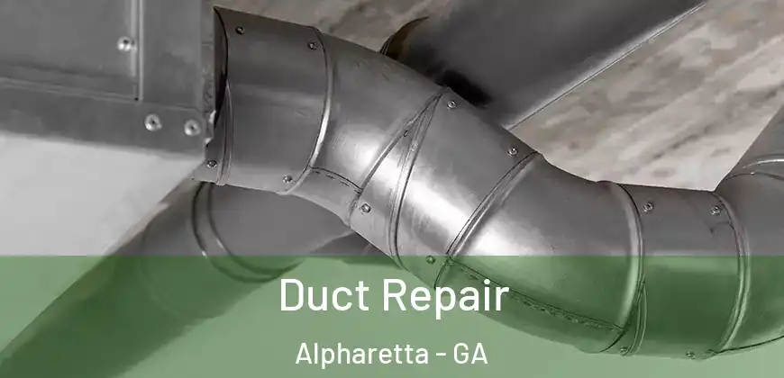  Duct Repair Alpharetta - GA