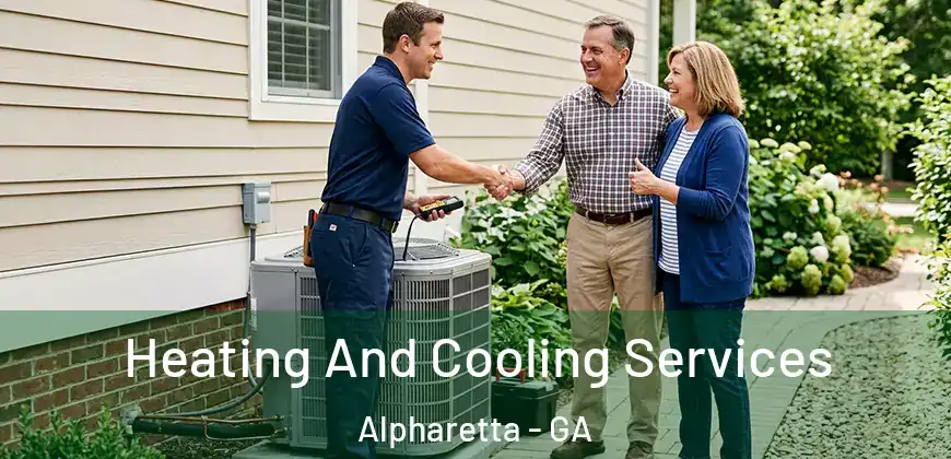 Heating And Cooling Services Alpharetta - GA