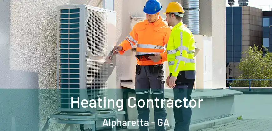 Heating Contractor Alpharetta - GA