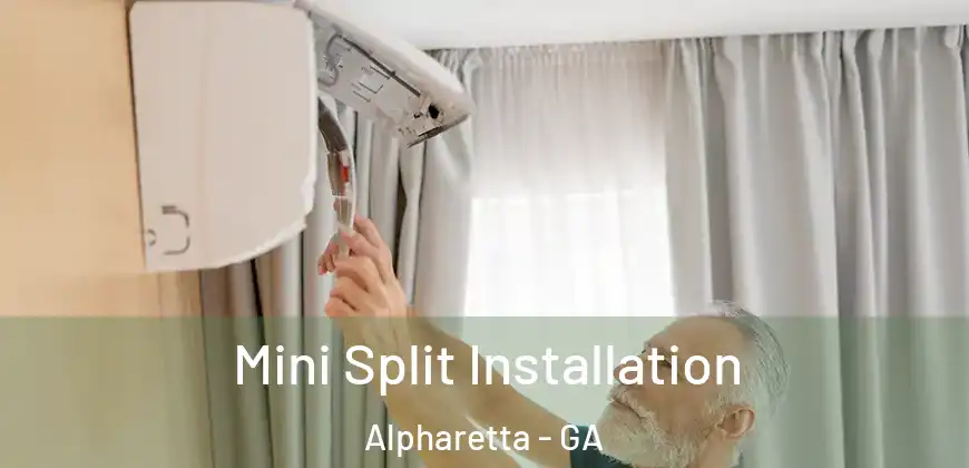 Mini Split Installation Alpharetta - GA